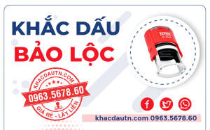 Khắc Dấu Tại Bảo Lộc - 0963.5678.60 Chuyên Cung Cấp Và Sản Xuất Giao Công Con Dấu - Luôn Có Nhiều Ưu Đãi Giảm - Xuất HD VAT 10%